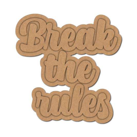 Break The Rules Two Layered Fridge Magnet MDF Design