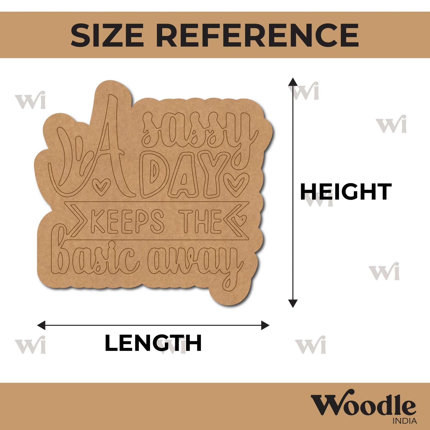 A Sassy Day Keeps The Basic Away Quote Pre Marked MDF Design 1