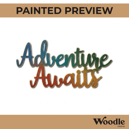 Adventure Awaits Text Cutout MDF Design 1