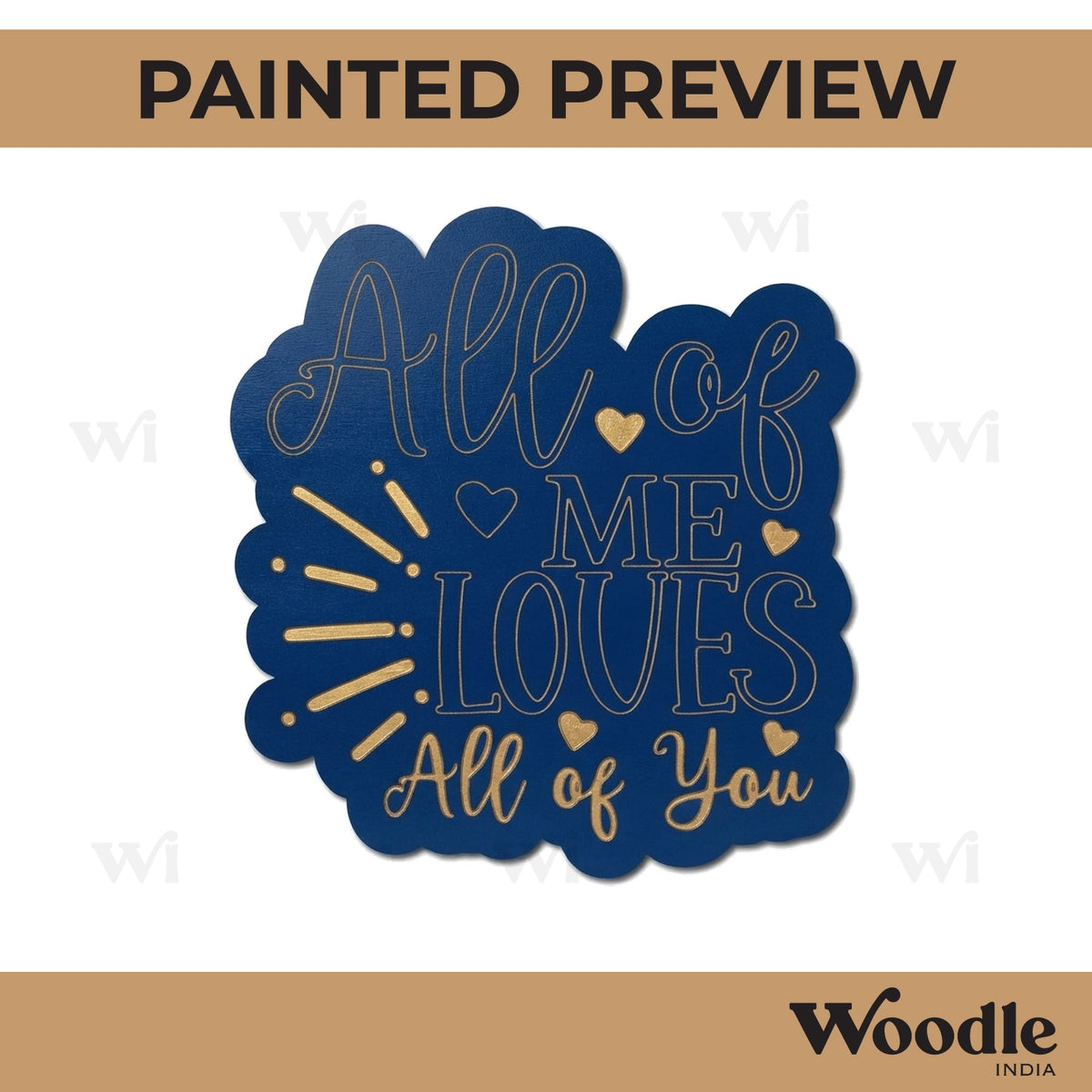 All Of Me Loves All Of You Quote Pre Marked MDF Design 1