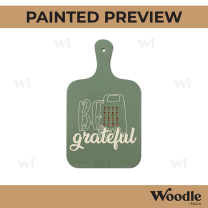 Be Grateful Pre Marked Chopping Board MDF Design 1