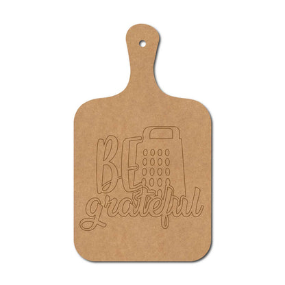 Be Grateful Pre Marked Chopping Board MDF Design 1