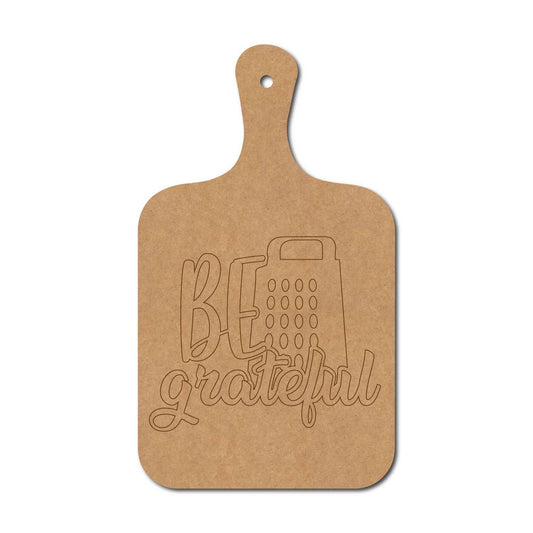 Be Grateful Pre Marked Chopping Board MDF Design 1