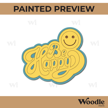 Be Happy Text Pre Marked Base MDF Design 1