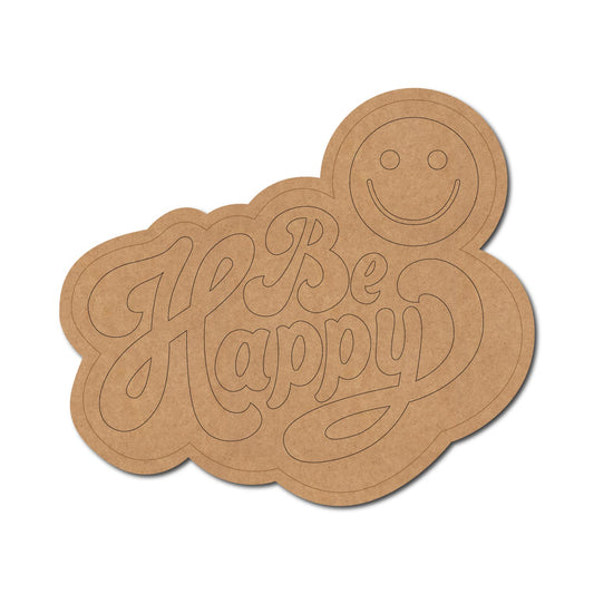 Be Happy Text Pre Marked Base MDF Design 1