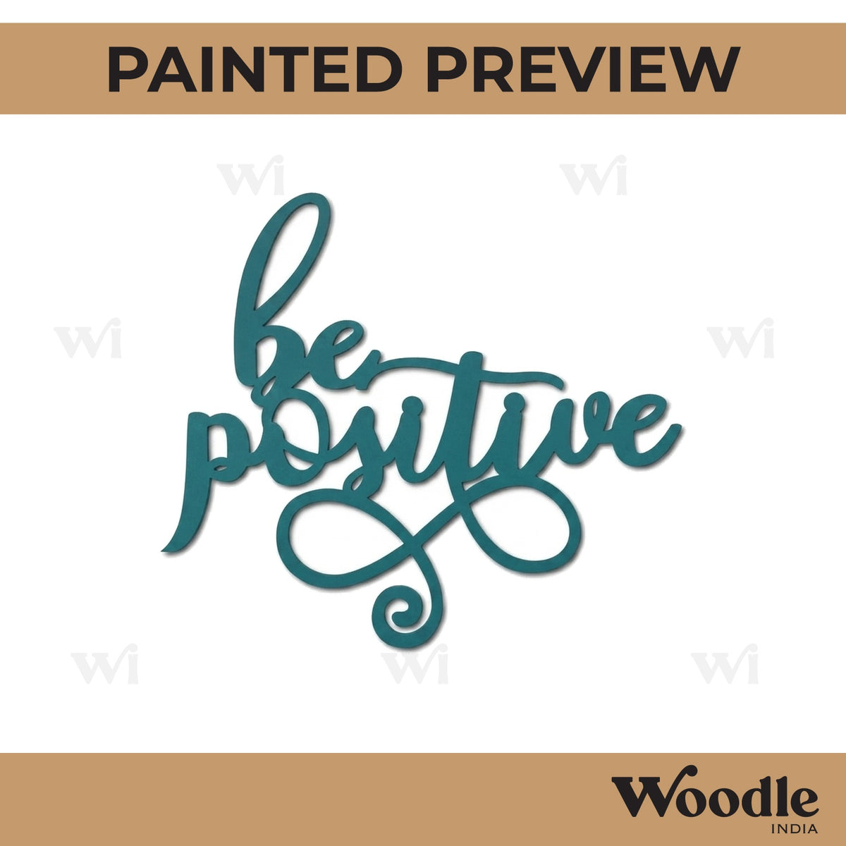 Be Positive Text Cutout MDF Design 1