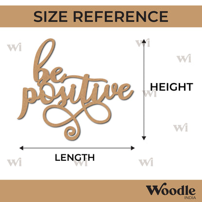 Be Positive Text Cutout MDF Design 1