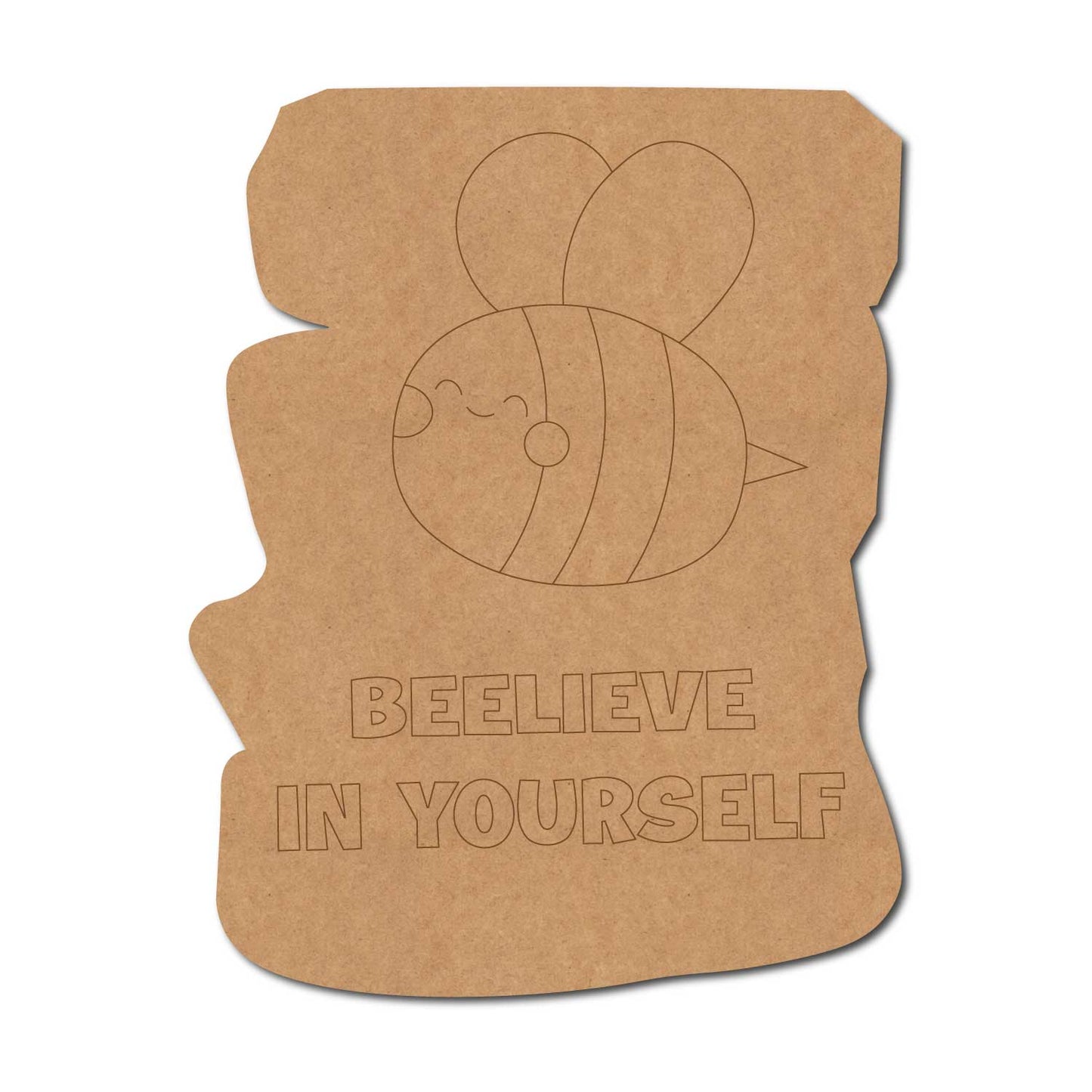 Beelive In Yourself Pre Marked Base MDF Design 1