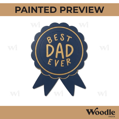 Best Dad Ever Pre Marked Base MDF Design 1