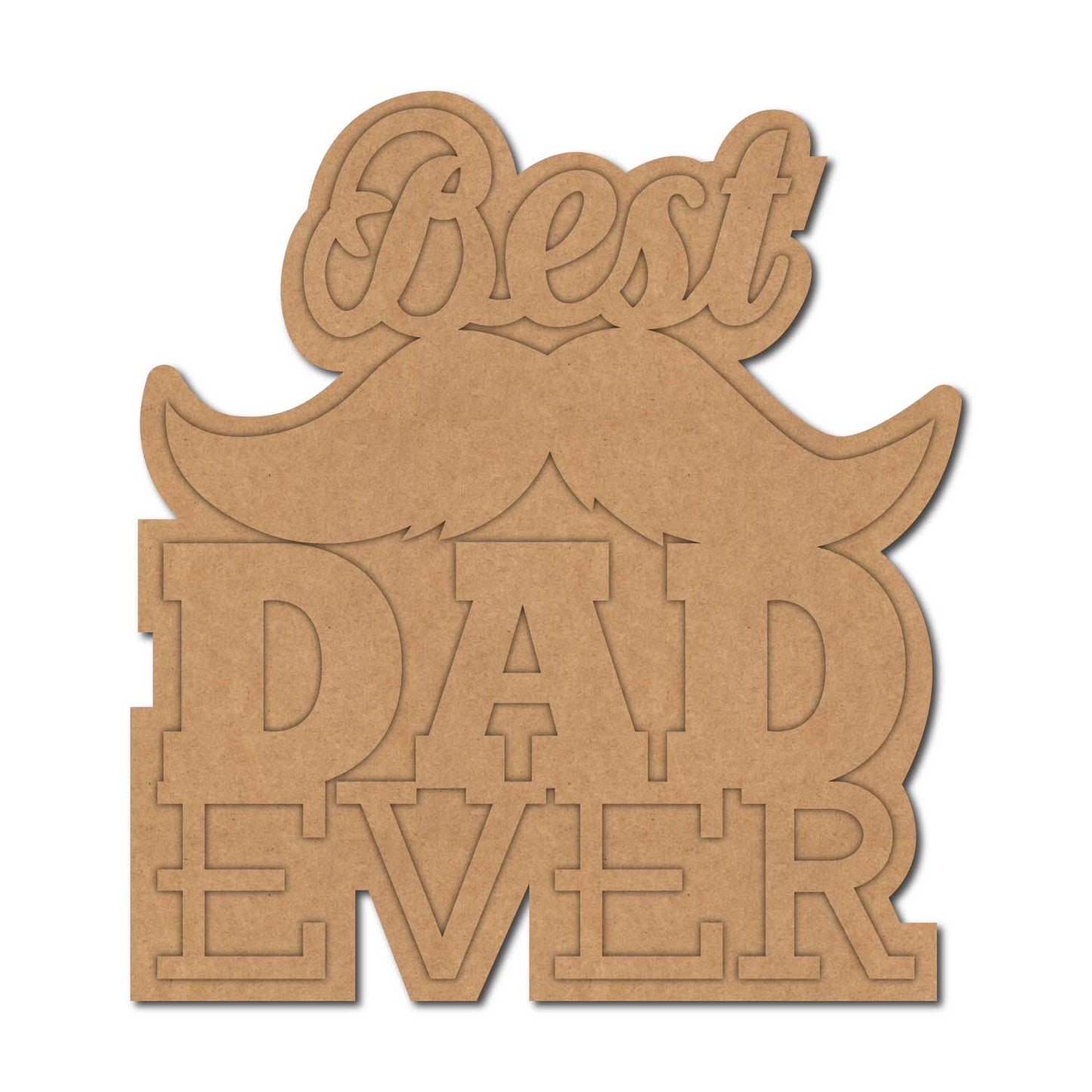 Best Dad Ever Text Cutout MDF Design 2
