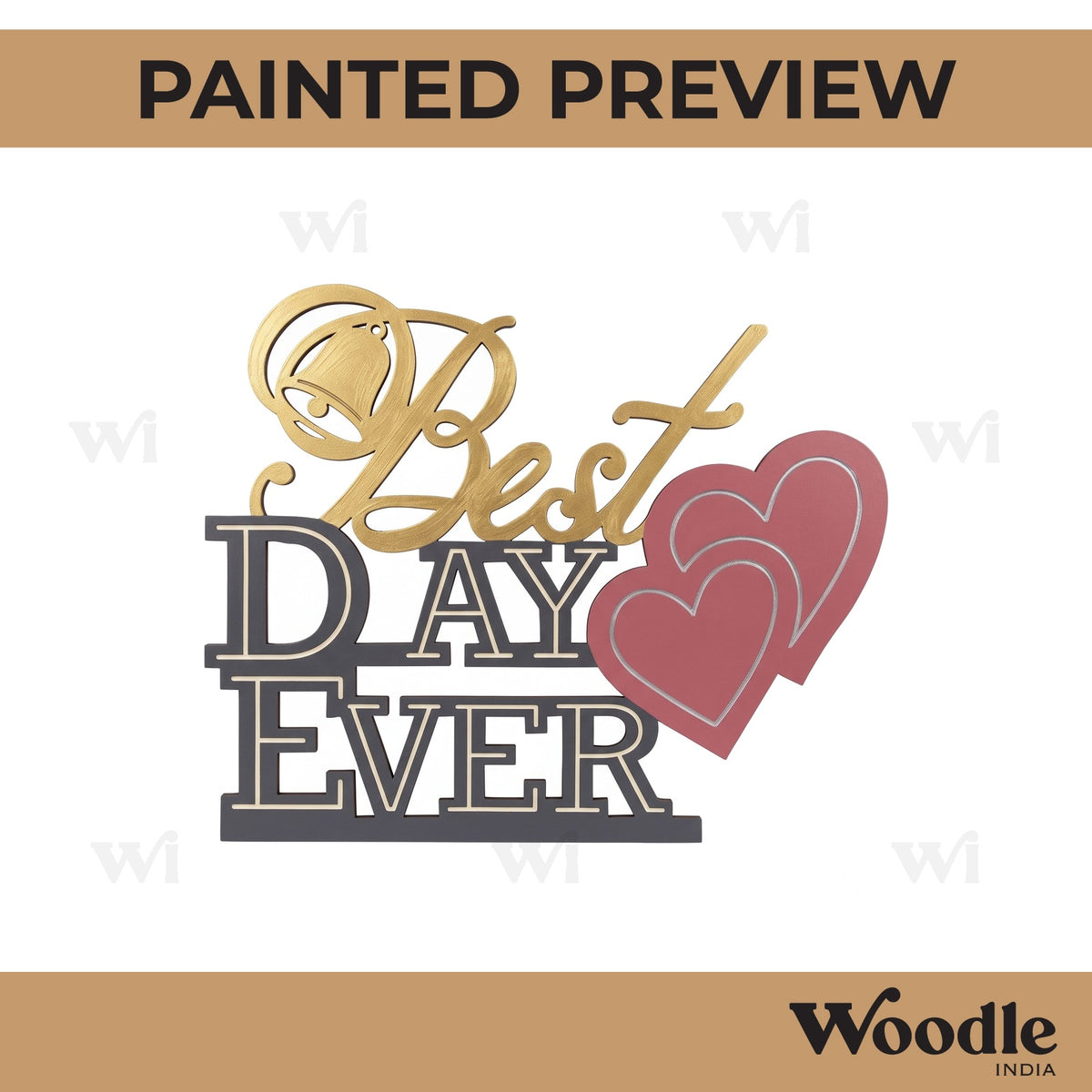 Best Day Ever Cutout MDF Design 2