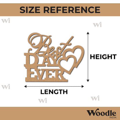 Best Day Ever Cutout MDF Design 2