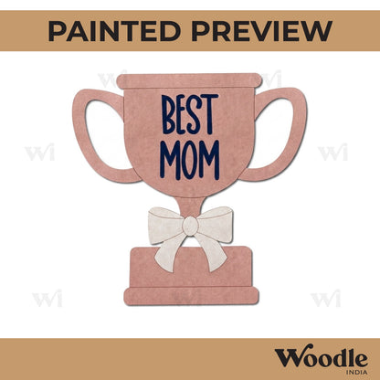 Best Mom Trophy Pre Marked MDF Design 1