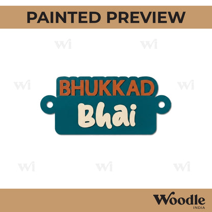 Bhukkad Bhai Rakhi Pre Marked MDF Design 1