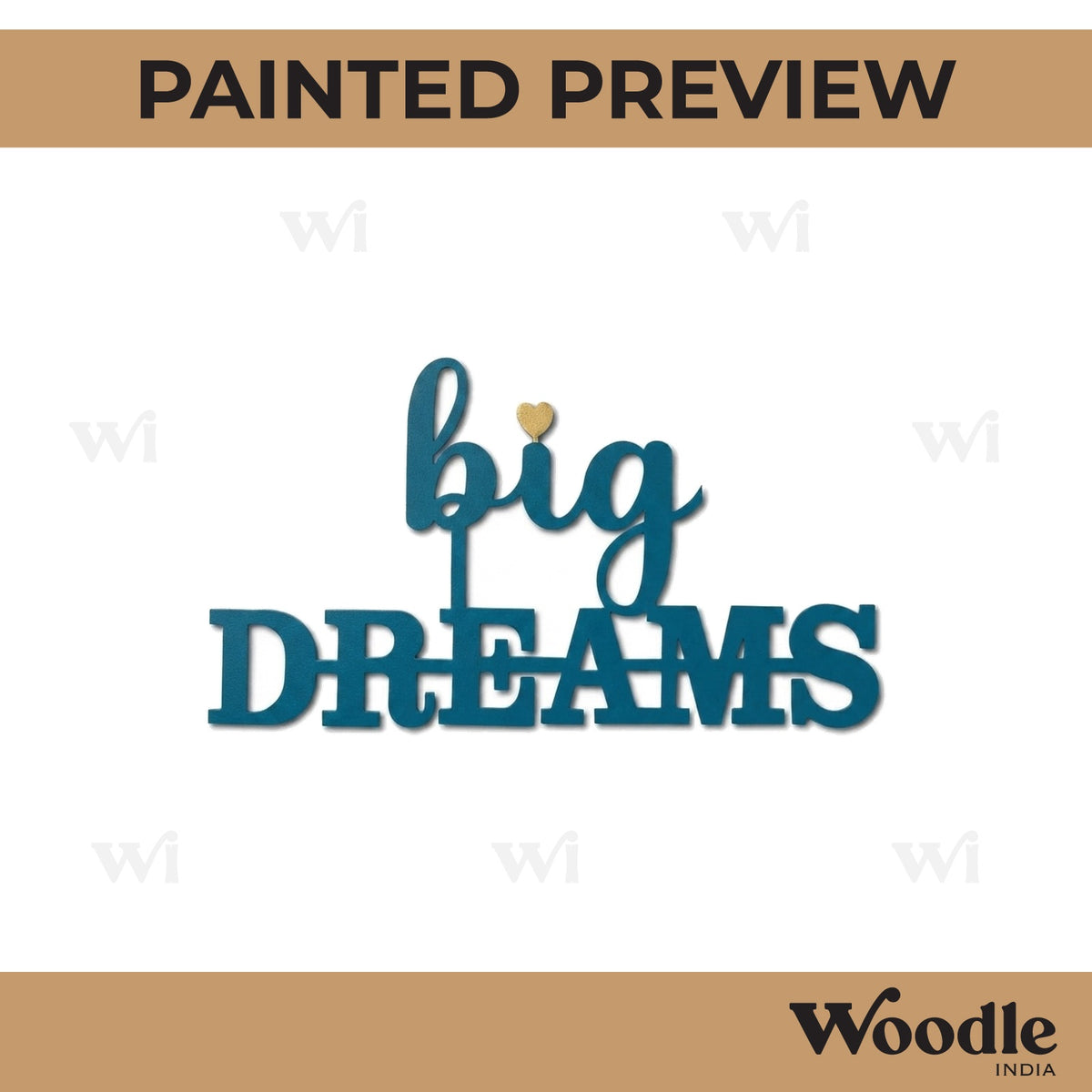 Big Dreams Cutout MDF Design 1