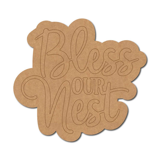 Bless Our Nest Quote Pre Marked MDF Design 1