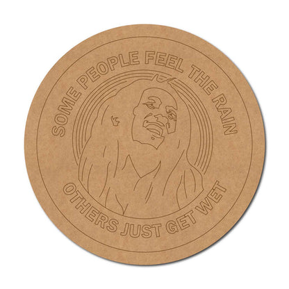 Bob Marley Quote Pre Marked Round MDF Design 1