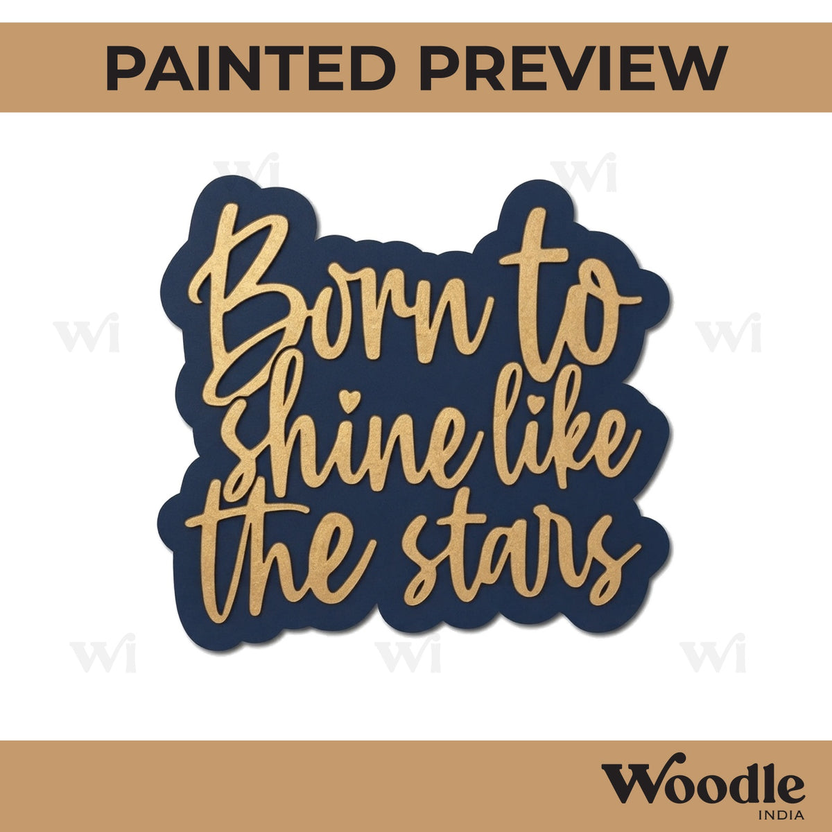 Born To Shine Like The Stars Quote Pre Marked MDF Design 1