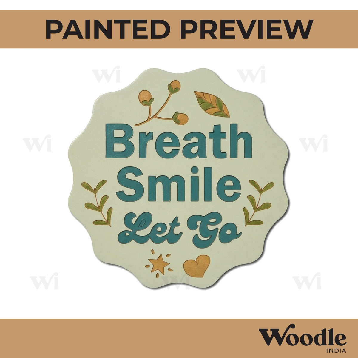 Breath Smile Let Go Pre Marked Text Base MDF Design 1
