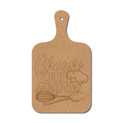 Choose Your Weapon Pre Marked Chopping Board MDF Design 1