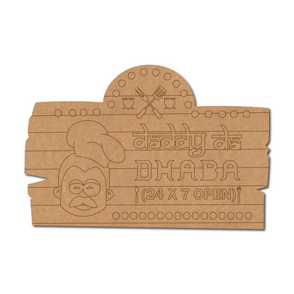 Daddy Da Dhaba Pre Marked Base MDF Design 1