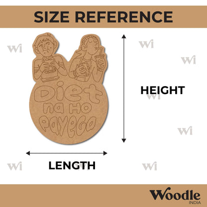 Diet Na Ho Payega Pre Marked Base MDF Design 2