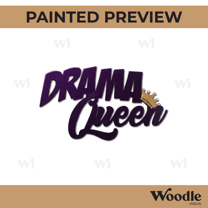 Drama Queen Cutout MDF Design 1