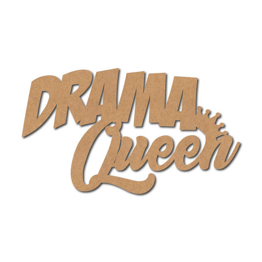 Drama Queen Cutout MDF Design 1