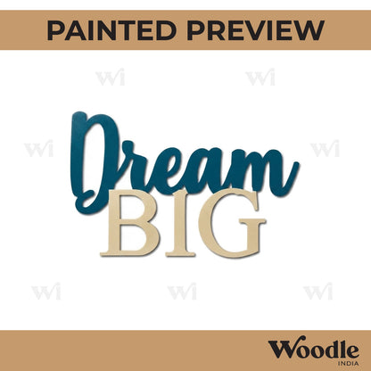 Dream Big Cutout MDF Design 1