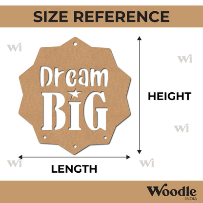 Dream Big Hanging Cutout MDF Design 1