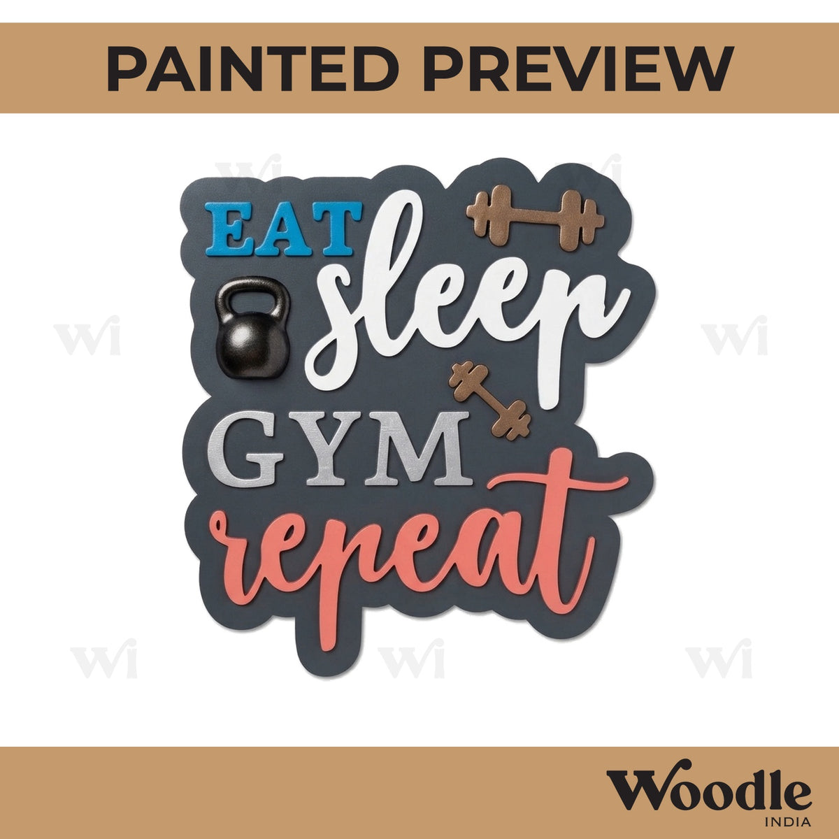 Eat Sleep Gym Repeat Quote Pre Marked MDF Design 1