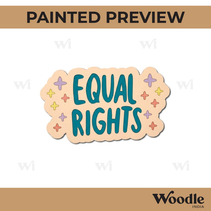 Equal Rights LGBTQ+ Pre Marked Base MDF Design 1