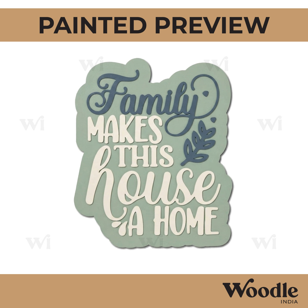 Family Makes This House A Home Quote Pre Marked MDF Design 1