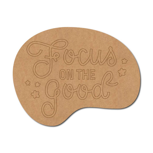 Focus On The Good Pre Marked Text Base MDF Design 1