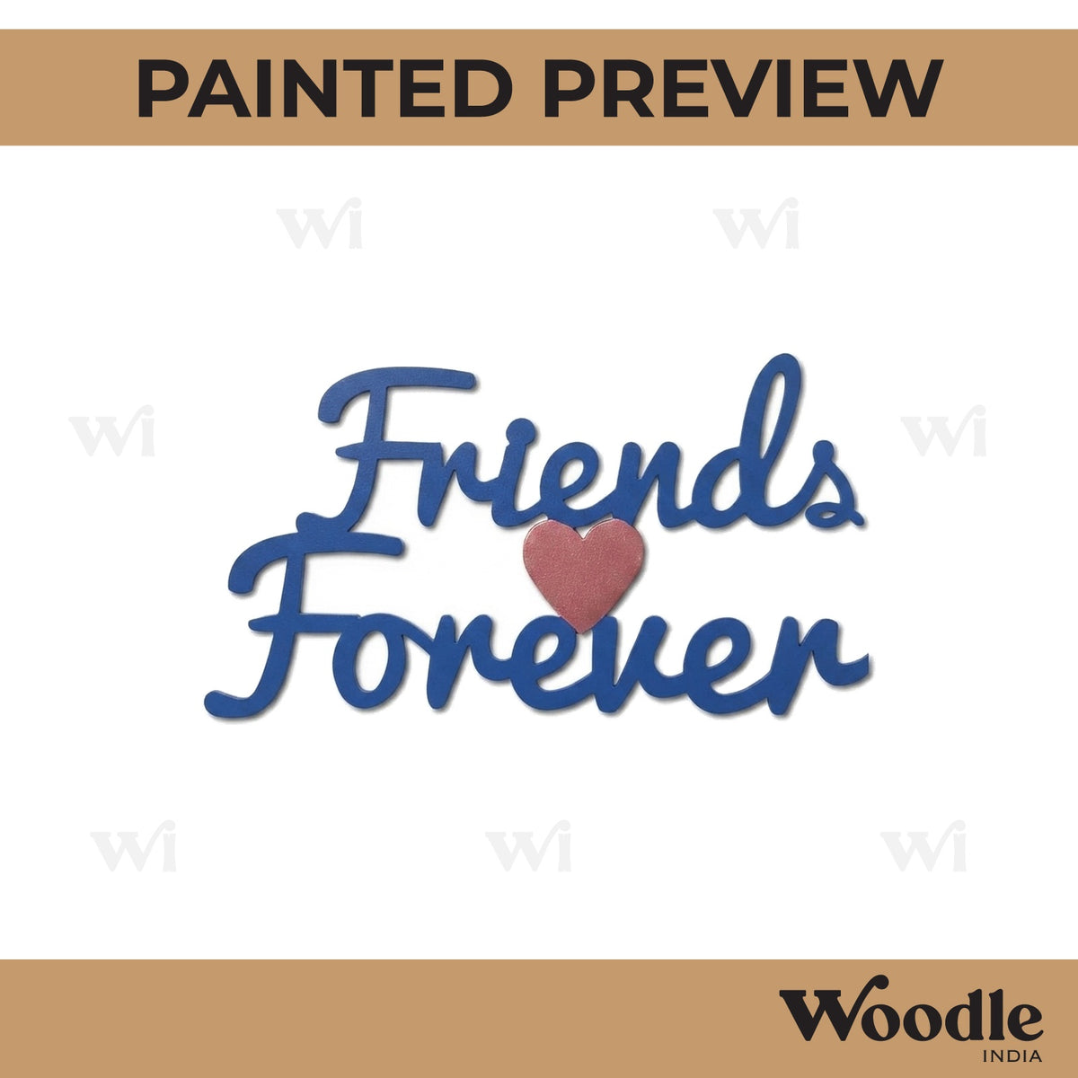 Friends Forever Cutout MDF Design 1