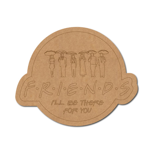 Friends Show Pre Marked Base MDF Design 1