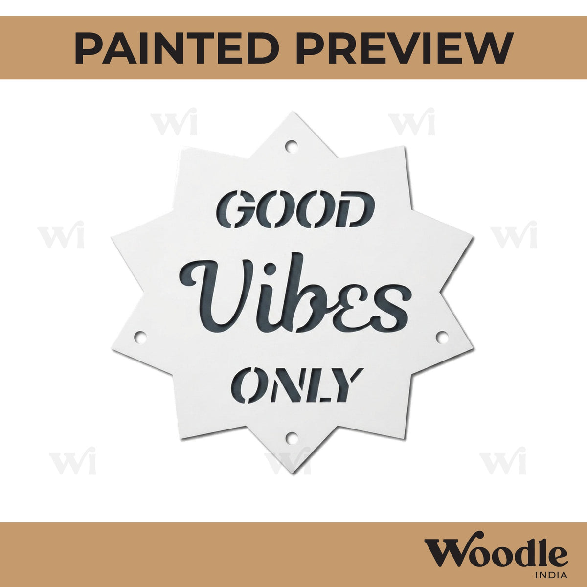 Good Vibes Only Text Hanging Cutout MDF Design 1