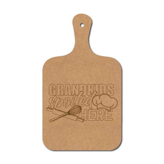 Grandkids Spoiled Here Pre Marked Chopping Board MDF Design 1