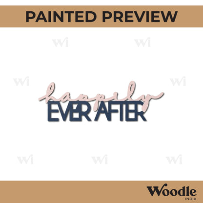 Happily Ever After Text Cutout MDF Design 1