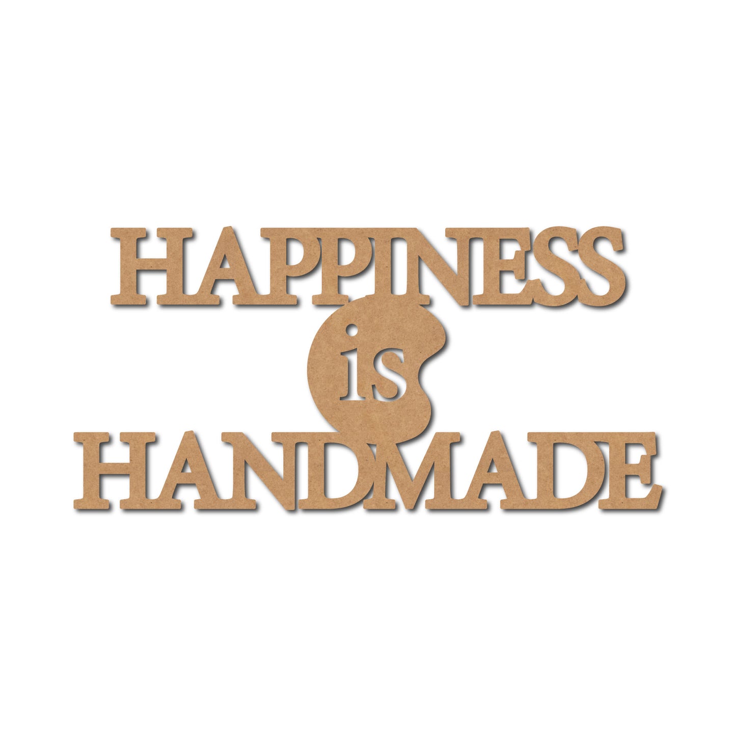 Happiness Is Handmade Text Cutout MDF Design 1