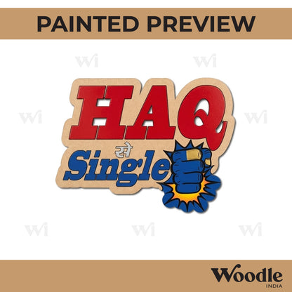 Haq Se Single Pre Marked MDF Design 1