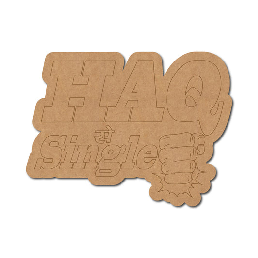 Haq Se Single Pre Marked MDF Design 1