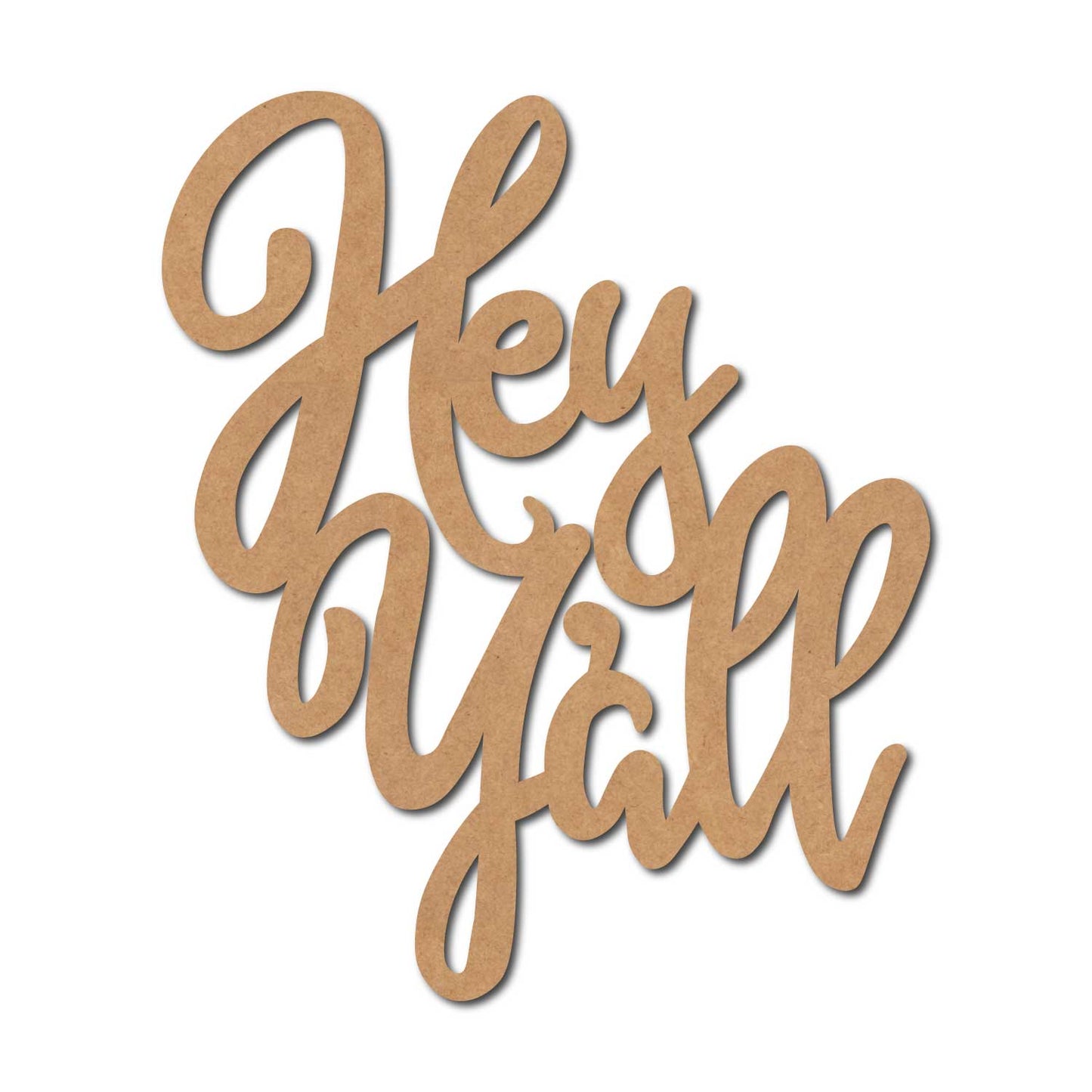 Hey Y'all Cutout MDF Design 1