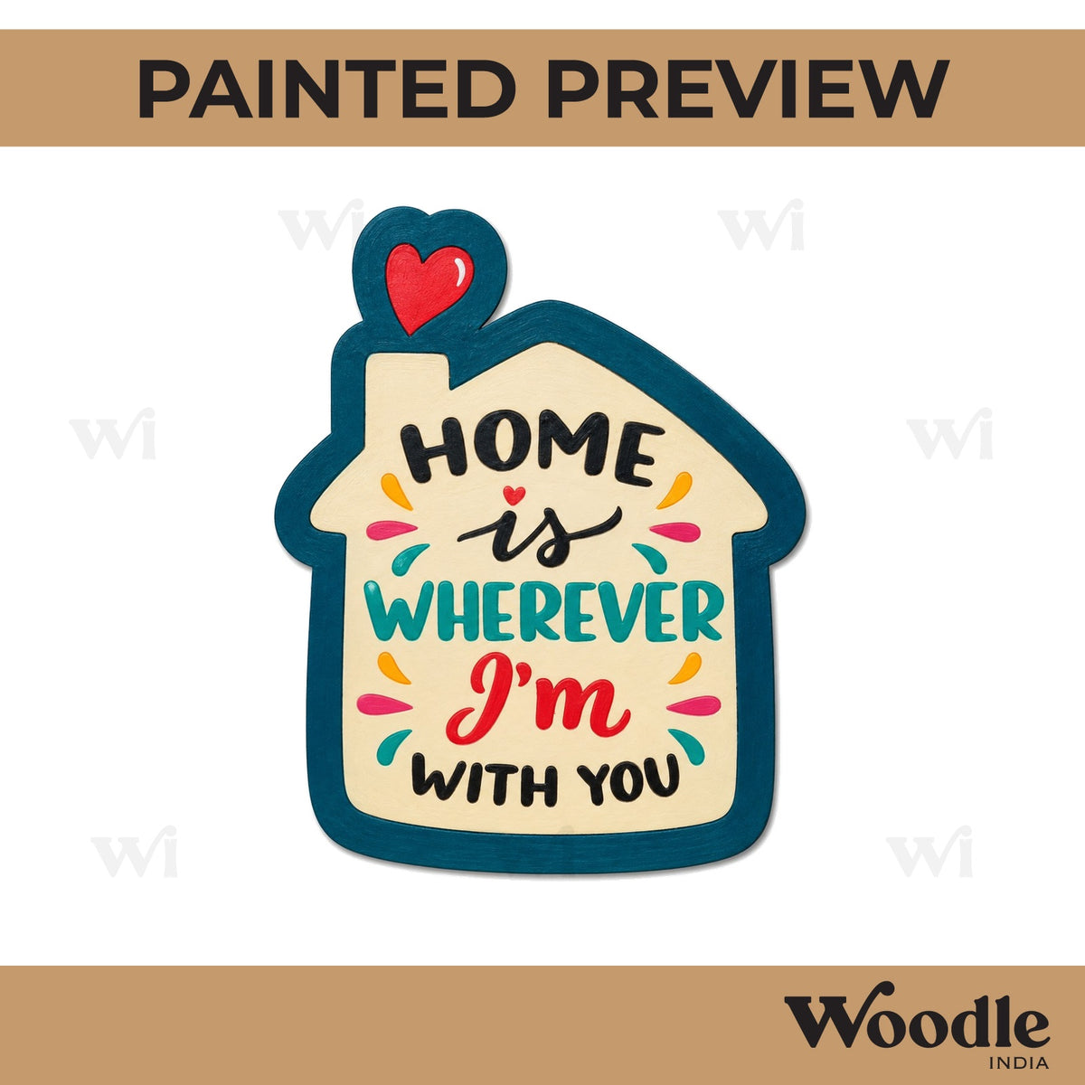Home Is Wherever I Am With You Quote Pre Marked MDF Design 1