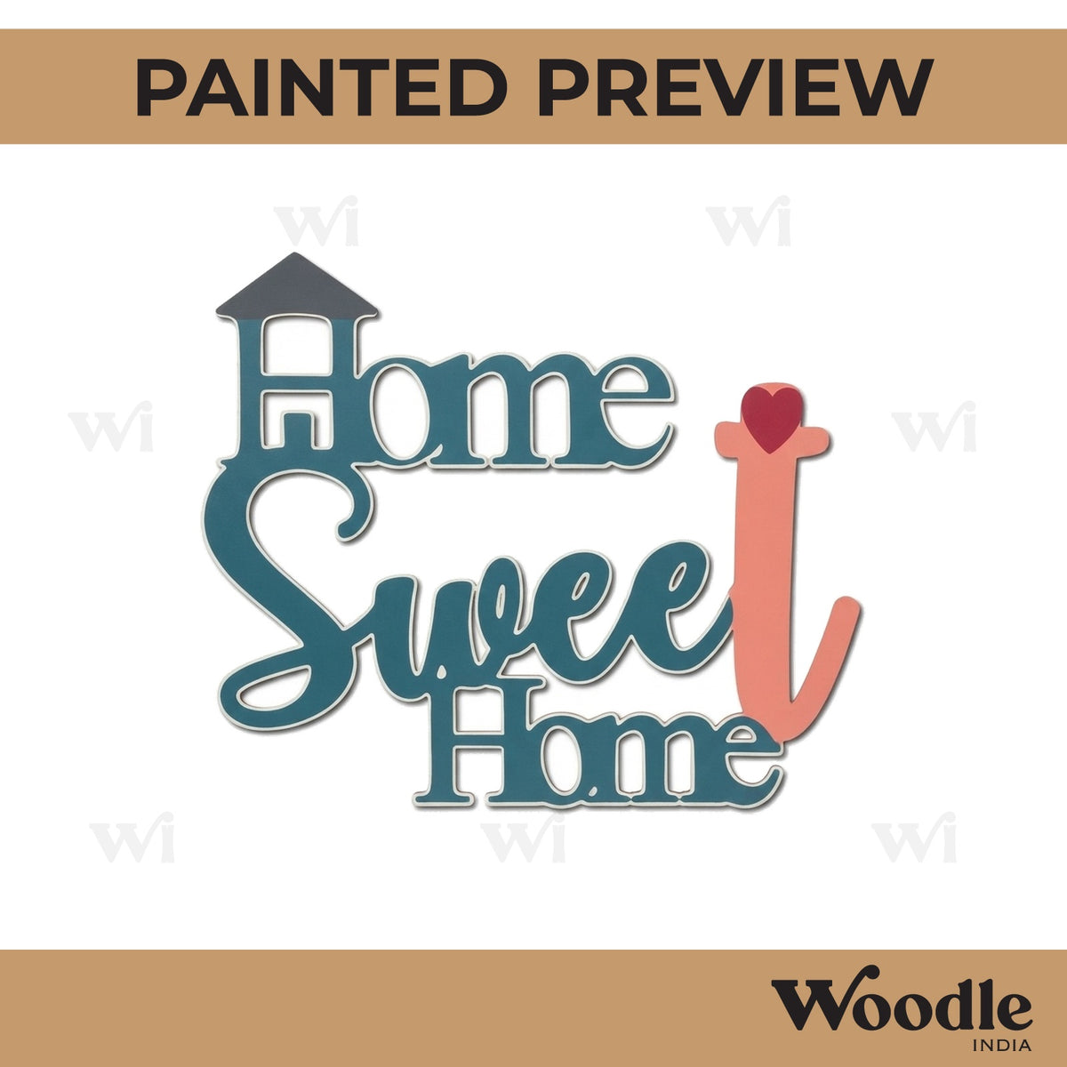Home Sweet Home Text Cutout MDF Design 3