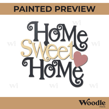 Home Sweet Home Text Cutout MDF Design 4