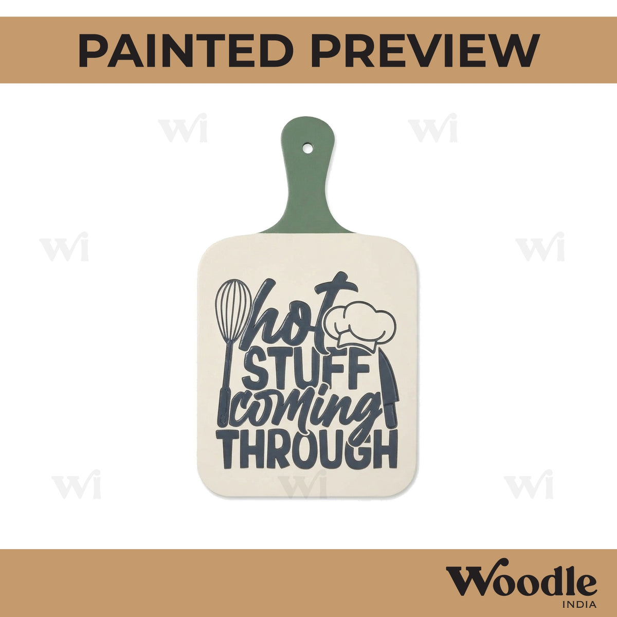 Hot Stuff Coming Through Pre Marked Chopping Board MDF Design 1
