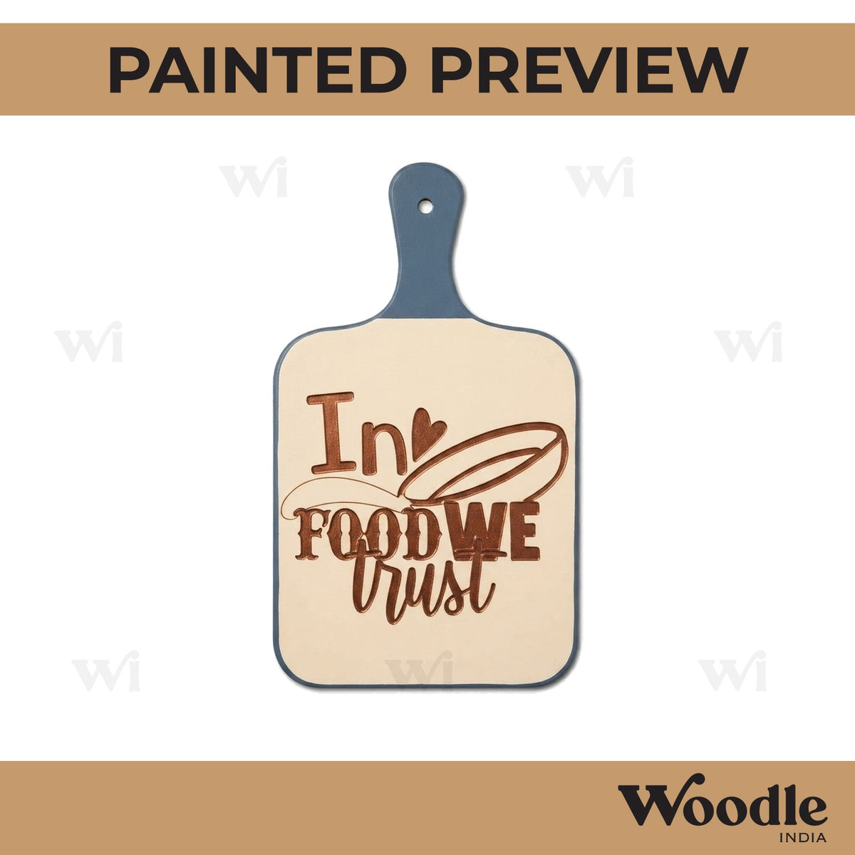 I Food We Trust Pre Marked Chopping Board MDF Design 1