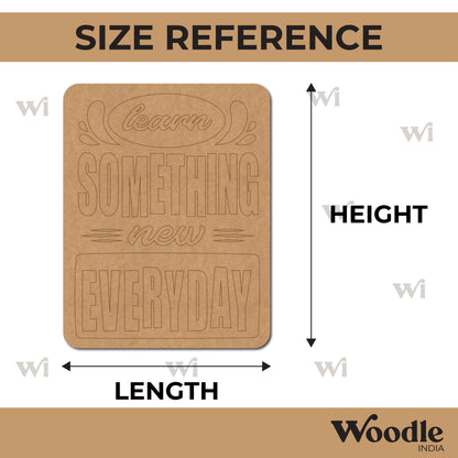 Learn Something New Everyday Pre Marked Base MDF Design 1