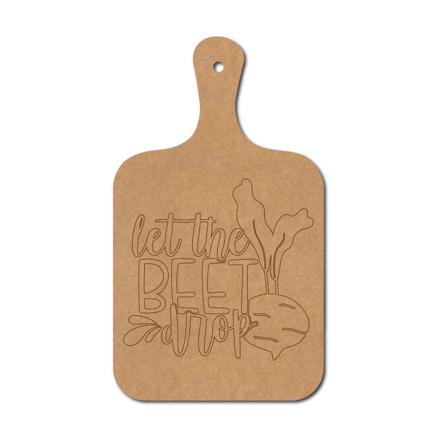 Let The Beet Drop Pre Marked Chopping Board MDF Design 1